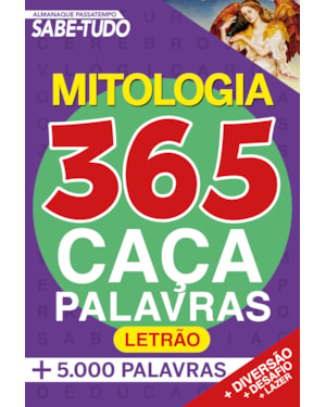 ALMANAQUE PASSATEMPOS SABE-TUDO 365 CAÇA-PALAVRAS - MITOLOGIA