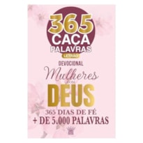 ALMANAQUE PASSATEMPOS SABE-TUDO 365 CAÇA-PALAVRAS - MULHERES COM DEUS