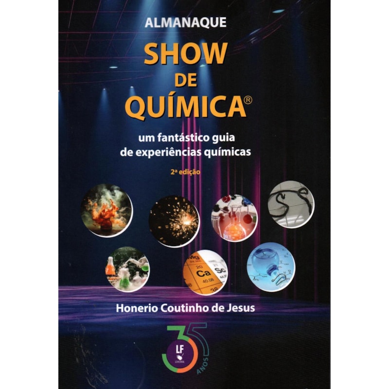 ALMANAQUE SHOW DE QUIMICA: UM FANTÁSTICO GUIA DE EXPERIÊNCIAS QUIMICAS