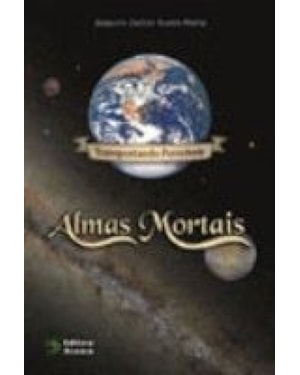ALMAS MORTAIS - 1
