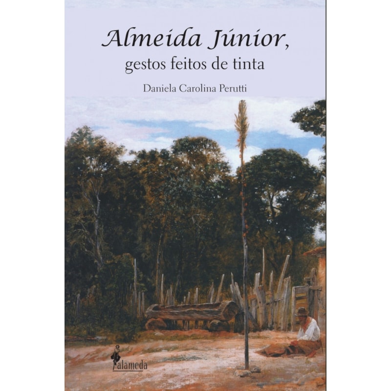 ALMEIDA JÚNIOR, GESTOS FEITOS DE TINTA