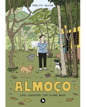 ALMOÇO: UMA CONVERSA COM ELIANE BRUM