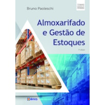 ALMOXARIFADO E GESTÃO DE ESTOQUES