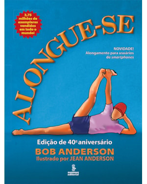 ALONGUE-SE: EDIÇÃO DE 40º ANIVERSÁRIO
