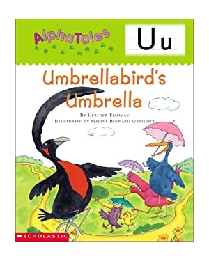 ALPHATALES - LETTER U - UMBRELLA BIRDS UMBRELLA