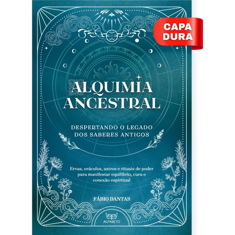 Alquimia ancestral: despertando o legado dos saberes antigos