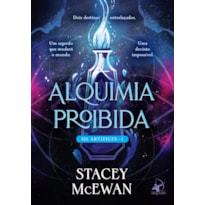 ALQUIMIA PROIBIDA (OS ARTÍFICES - LIVRO 1)