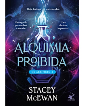ALQUIMIA PROIBIDA (OS ARTÍFICES - LIVRO 1)