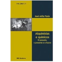 ALQUIMISTAS E QUÍMICOS