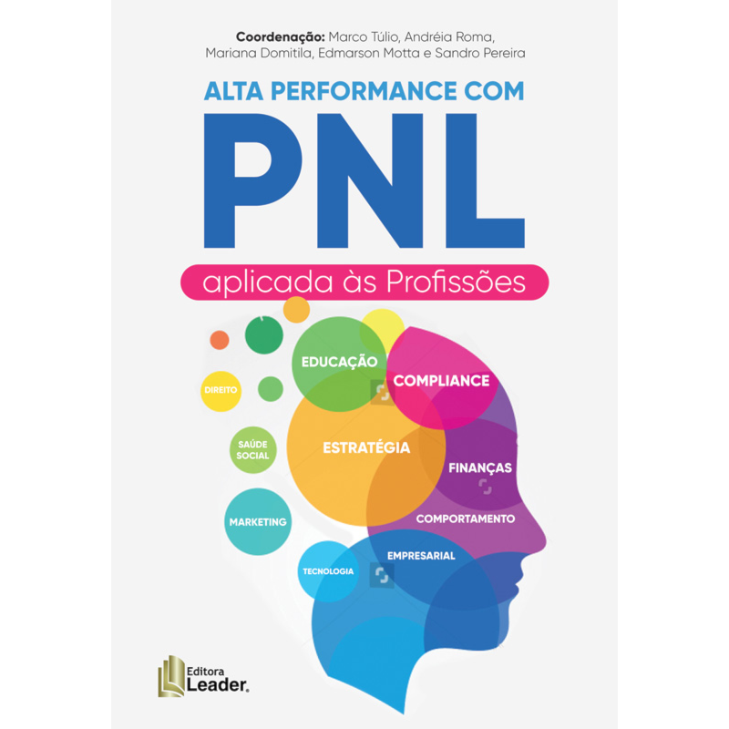 Alta performance com pnl aplicada às profissões