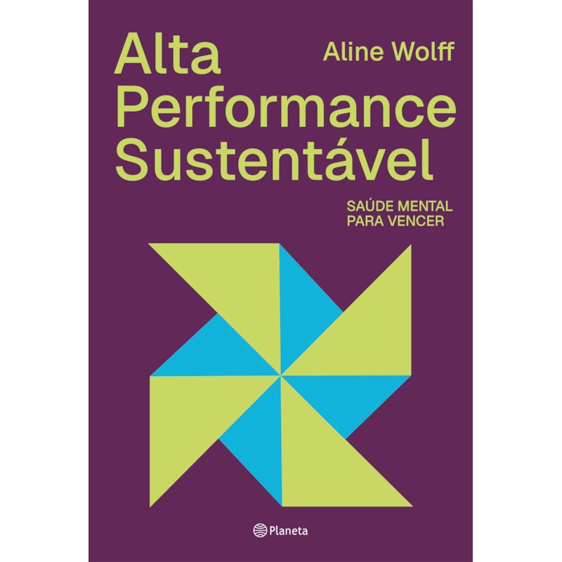 ALTA PERFORMANCE SUSTENTÁVEL: SAÚDE MENTAL PARA VENCER