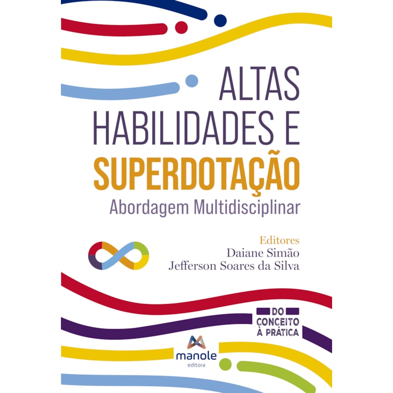 ALTAS HABILIDADES E SUPERDOTAÇÃO: ABORDAGEM MULTIDISCIPLINAR
