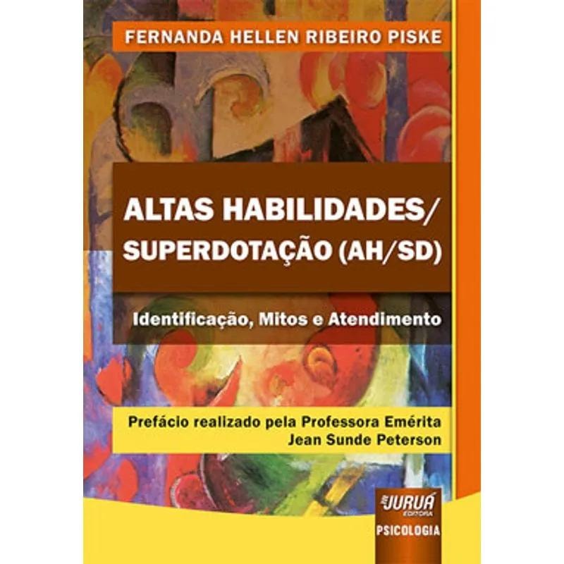 ALTAS HABILIDADES/SUPERDOTAÇÃO (AH/SD)