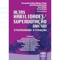 ALTAS HABILIDADES/SUPERDOTAÇÃO (AH/SD) - CRIATIVIDADE E EMOÇÃO
