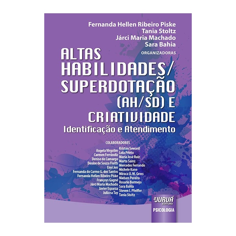 ALTAS HABILIDADES/SUPERDOTAÇÃO (AH/SD) E CRIATIVIDADE - IDENTIFICAÇÃO E ATENDIMENTO