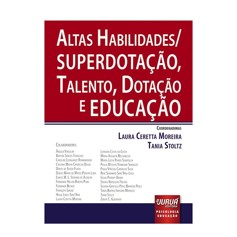 ALTAS HABILIDADES/SUPERDOTAÇÃO, TALENTO, DOTAÇÃO E EDUCAÇÃO
