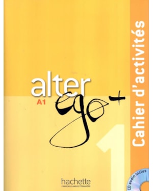 ALTER EGO+ 1 - CAHIER D´ACTIVITES + CD AUDIO (A1)