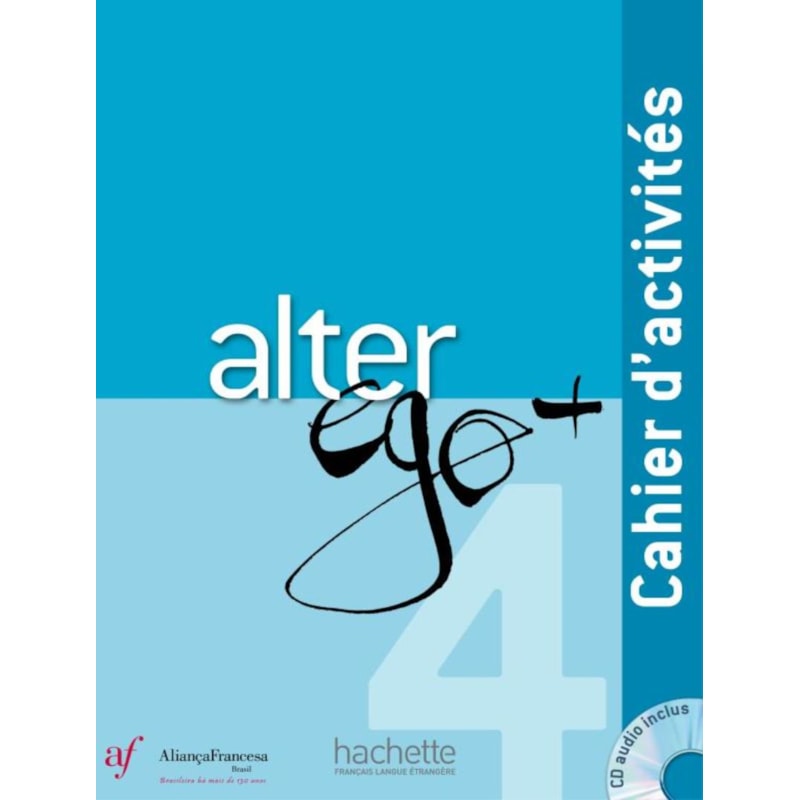 ALTER EGO + 4 BRESIL - CAHIER D´ACTIVITES + CD AUDIO