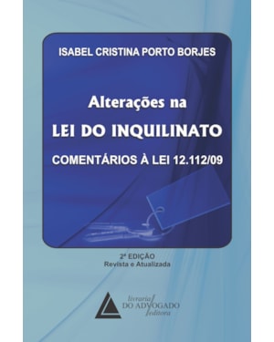 ALTERAÇÕES NA LEI DO INQUILINATO