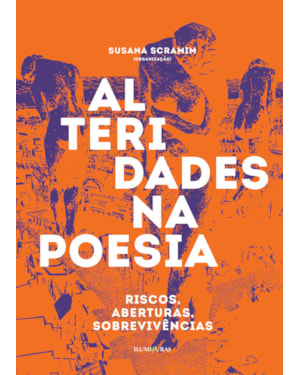 ALTERIDADES NA POESIA: RISCOS, ABERTURAS, SOBREVIVÊNCIAS