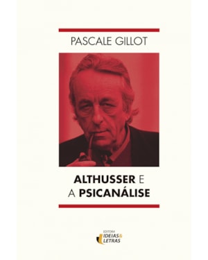 ALTHUSSER E A PSICANÁLISE