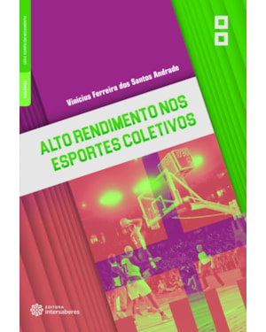 ALTO RENDIMENTO NOS ESPORTES COLETIVOS