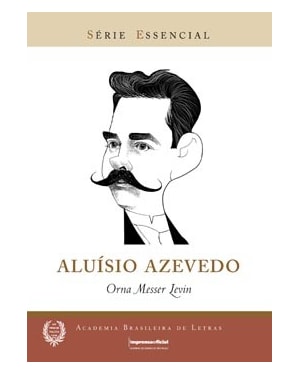 ALUISIO AZEVEDO - COL. SERIE ESSENCIAL - 1ª