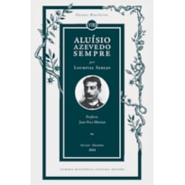 ALUÍSIO AZEVEDO SEMPRE
