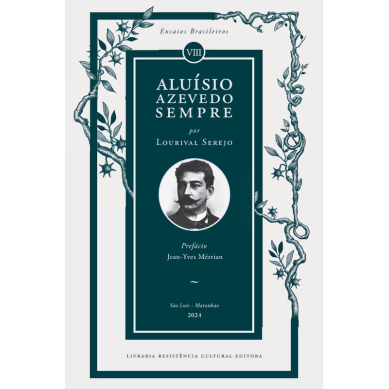 ALUÍSIO AZEVEDO SEMPRE