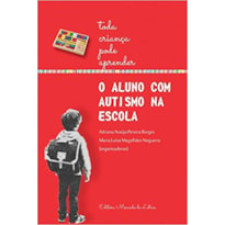 ALUNO COM AUTISMO NA ESCOLA, O