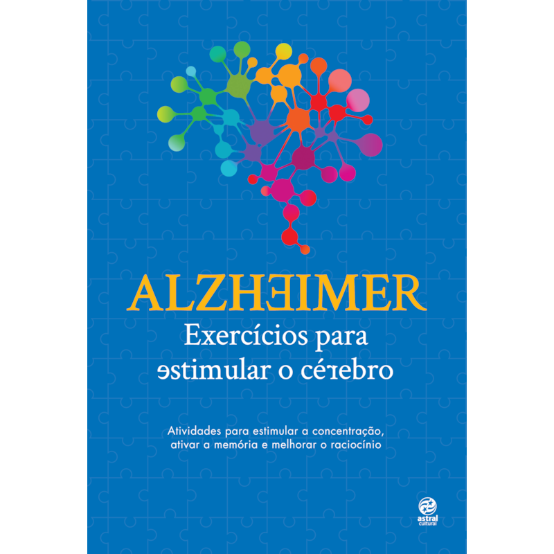 ALZHEIMER: EXERCÍCIOS PARA ESTIMULAR O CÉREBRO