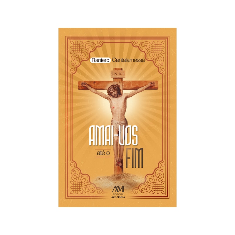 AMAI-VOS ATÉ O FIM
