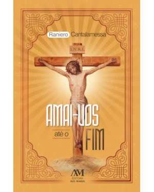 AMAI-VOS ATÉ O FIM