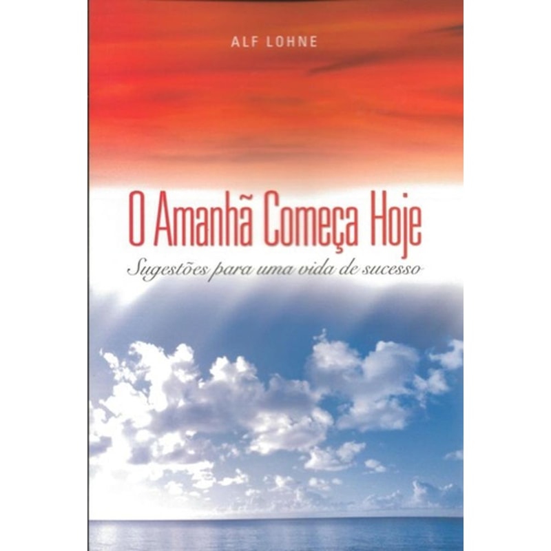 AMANHA COMECA HOJE, O - 1