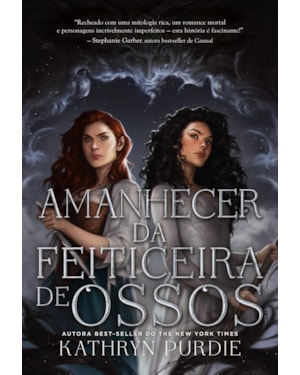 AMANHECER DA FEITICEIRA DE OSSOS: LIVRO 2 DA DUOLOGIA FEITICEIRA DE OSSOS