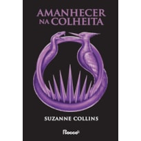 AMANHECER NA COLHEITA: EDIÇÃO CAPA PRETA