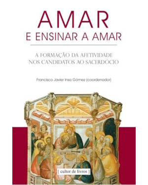 Amar e ensinar a amar