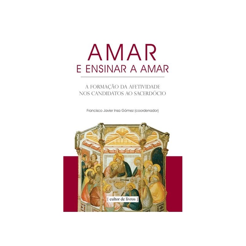 Amar e ensinar a amar