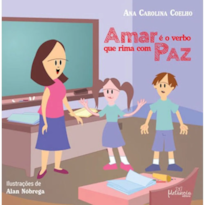AMAR É O VERBO QUE RIMA COM PAZ
