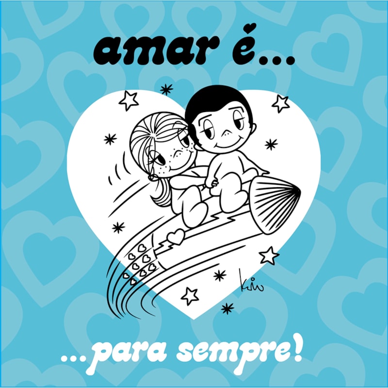 AMAR É... PARA SEMPRE