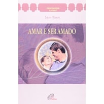 AMAR E SER AMADO - 1