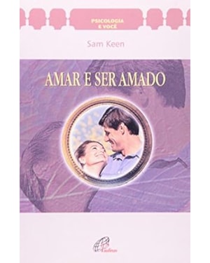 AMAR E SER AMADO - 1