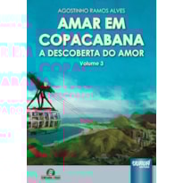 AMAR EM COPACABANA - A DESCOBERTA DO AMOR - VOLUME 3