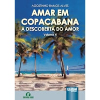 AMAR EM COPACABANA - A DESCOBERTA DO AMOR - VOLUME 4