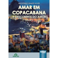AMAR EM COPACABANA - A DESCOBERTA DO AMOR - VOLUME 5