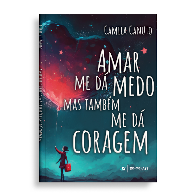 AMAR ME DÁ MEDO MAS TAMBÉM ME DÁ CORAGEM