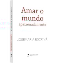 AMAR O MUNDO APAIXONADAMENTE