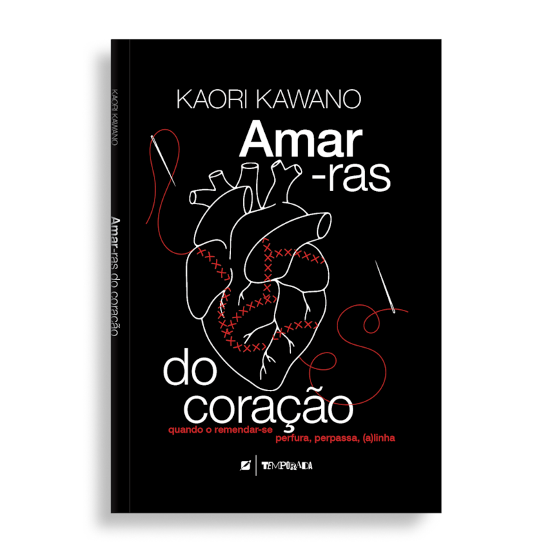 AMAR-RAS DO CORAÇÃO: QUANDO O REMENDAR-SE PERFURA, PERPASSA, (A)LINHA