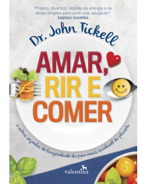 AMAR, RIR E COMER