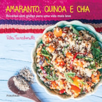 AMARANTO, QUINOA E CHIA